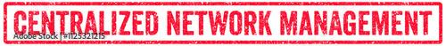 Centralized Network Management Stamp Transparent Seal, Red Grunge Centralized Network Management Word Rubber Stamp Seal