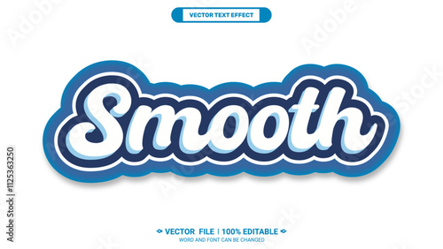 Smooth sticker style editable 3d vector text effect 