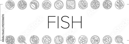fish dishes icons set vector. chips ceviche tacos baked cod curry pie poached soup stew kebabs blackened cakes fish dishes black contour illustrations