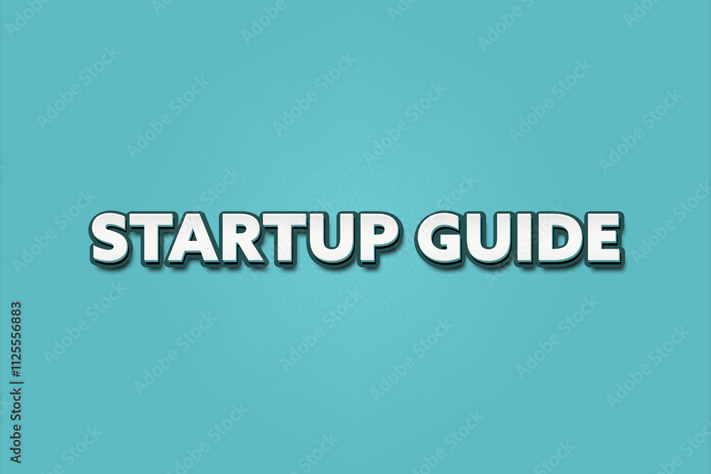 Startup Guide. A Illustration with white text isolated on light green background. Startup Guide. A Illustration with white text isolated on light green background.