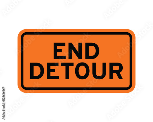 End Detour Construction Sign Featuring Orange Background and Black Border with Bold Black Text, Indicating the Conclusion of a Detour Route, Available as a Vector File