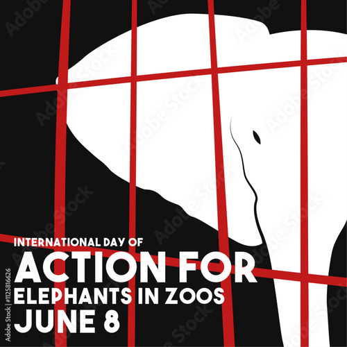 International Day of Action for Elephants in Zoos. June 8.