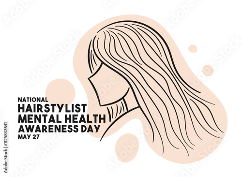 National Hairstylist Mental Health Awareness Day. May 27. Hand drawn line silhouette of long haired woman. Poster, banner, card, background.