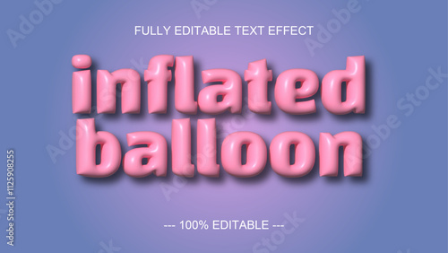 Inflated Balloon Text Effect - 100% Editable