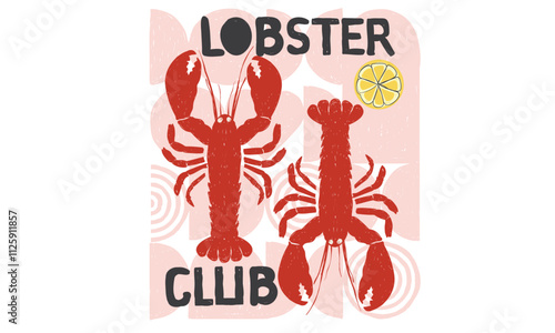 Seafood club. Lobster design. Fish vintage artwork. Lobster fish artwork for t shirt print, poster, sticker and other uses. Lobster with lemon design.