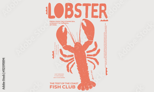 Seafood club. Lobster fish artwork for t shirt print, poster, sticker and other uses. Lobster design. Fish vintage artwork.