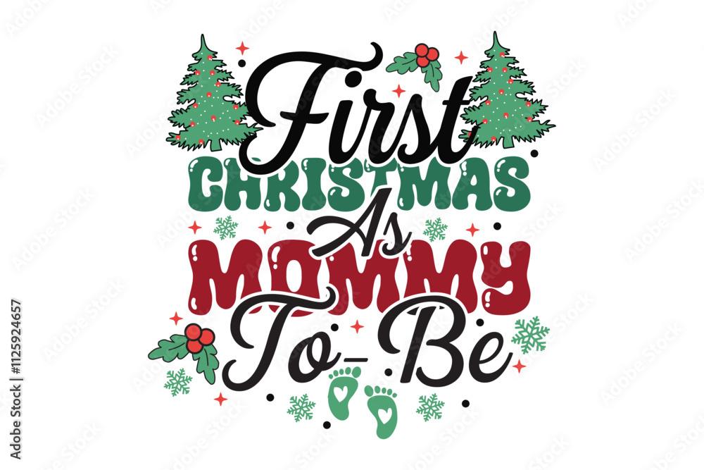 Fototapeta premium First Christmas Mommy-to-Be SVG T-shirt Design 