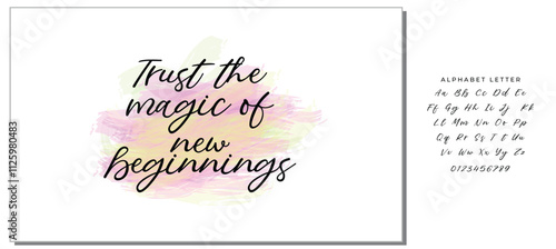 Hand drawn holiday lettering. Ink illustration. Modern brush calligraphy. Isolated on white background. Trust the magic of new beginnings.