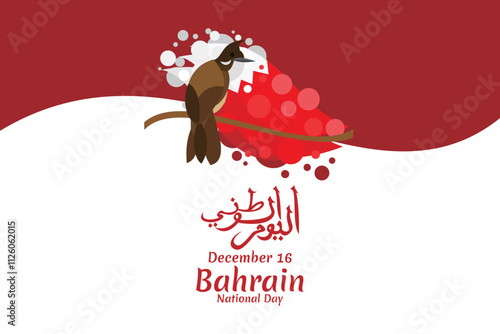 Translation: National day. December 16, Happy National day of Bahrain Vector Illustration. Suitable for greeting card, poster and banner.