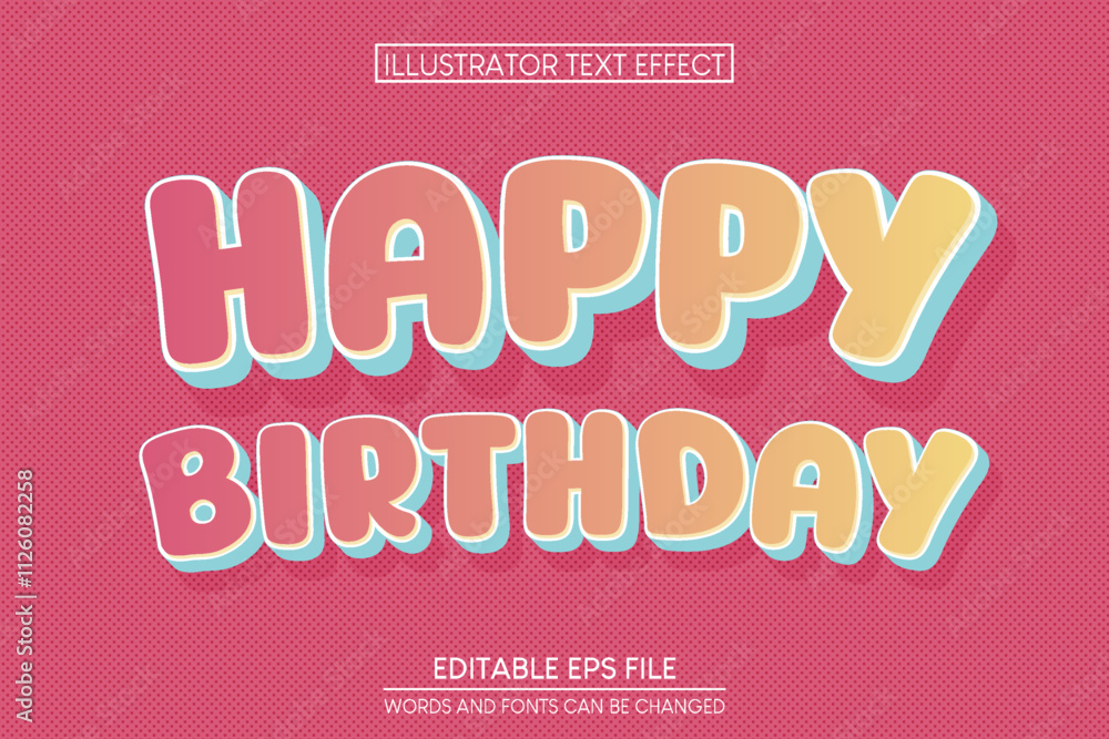 happy birthday editable text effect, editable text 3d style happy birthday editable text effect, editable text 3d style