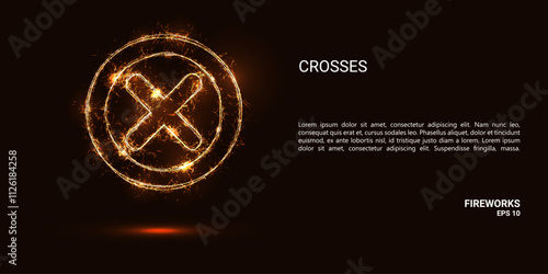 Crosses. Crosses consist of sparks and fire. Festive bright fireworks. Decorative element for celebrations and holidays. Vector illustration.