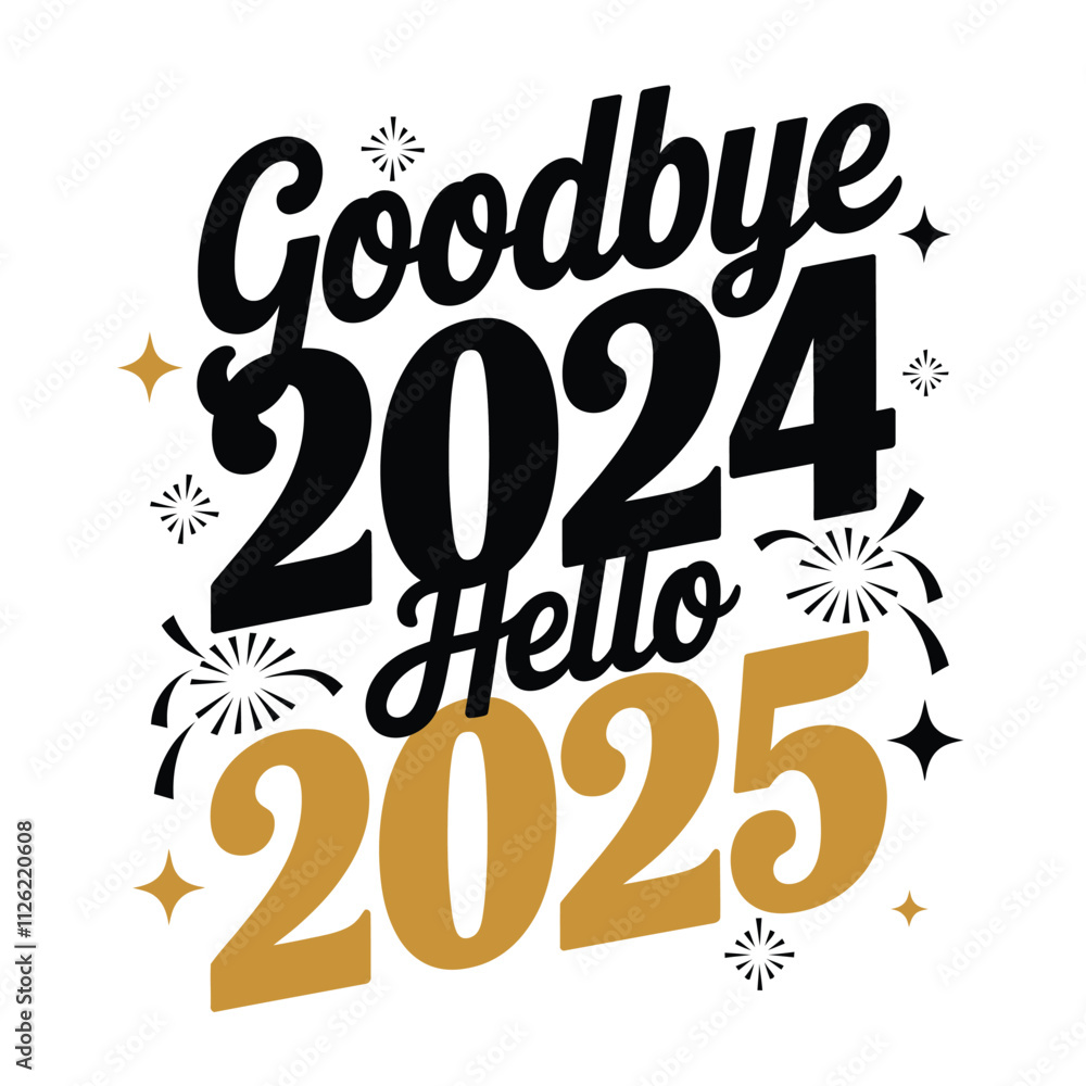 Fototapeta premium Goodbye 2024, Hello 2025 New Year Celebration Design