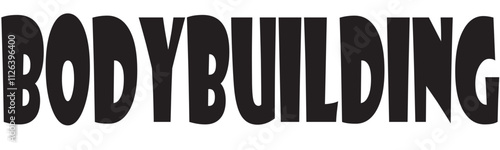 This image features the word "BODYBUILDING" in bold, black uppercase typography, creating a strong, powerful visual statement. The thick, solid lettering enhances the theme of strength, discipline.