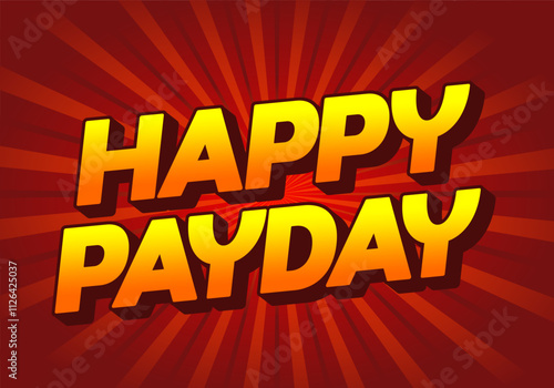 Happy payday text effect for social media ads. 3D style