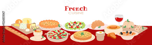 French cuisine. Dishes and food. Ratatouille, foie gras, bouillabaisse, tarte tatin, creme brulee, salad nicoise, baguette, croissant, onion soup, egg cocotte, quiche lorraine, cheese. Banner, poster