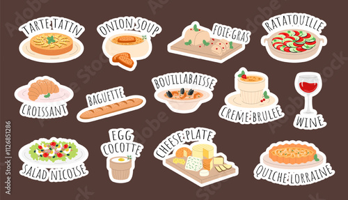 French cuisine set of stickers. Dishes and food. Ratatouille, foie gras, bouillabaisse, tarte tatin, creme brulee, quiche lorraine, salad nicoise, baguette, wine, croissant, onion soup, egg cocotte