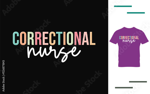 Correctional nurse t shirt design