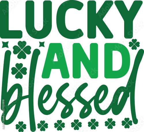 lucky and blessed SVG