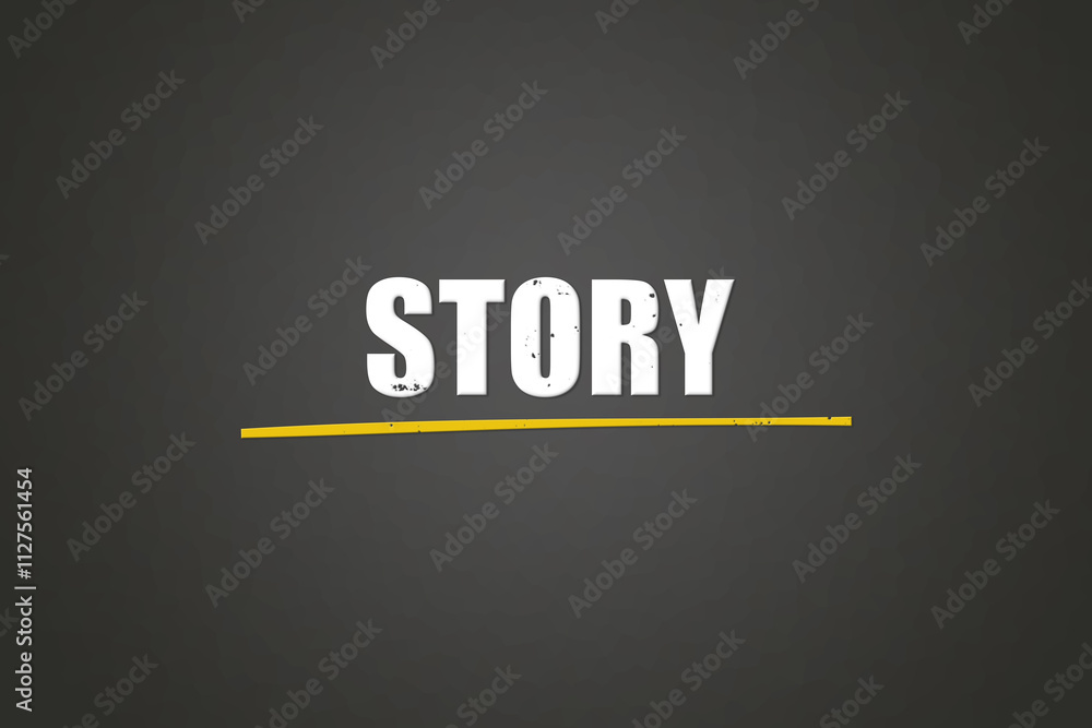 Obraz premium Story. A blackboard with white text. Illustration with grunge text style.