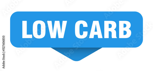 LOW CARB STICKER, BUTTON, SIGN
