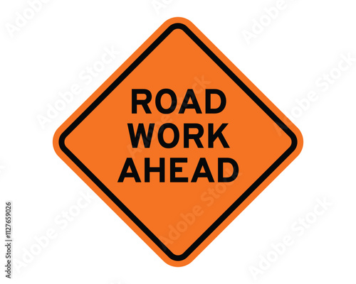 Road Work Ahead Construction Sign Featuring Orange Diamond Shape with Black Border and Bold Black Text, Indicating Upcoming Road Construction, Available as a Vector File