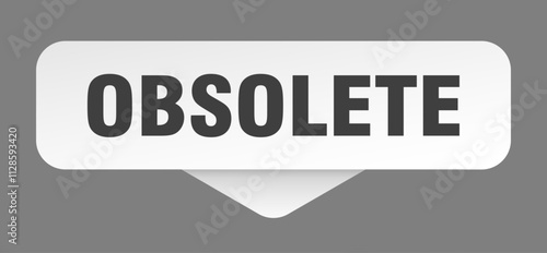 OBSOLETE STICKER, BUTTON, SIGN