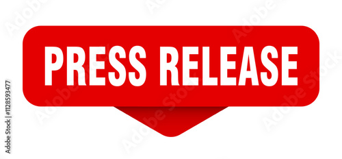 PRESS RELEASE STICKER, BUTTON, SIGN