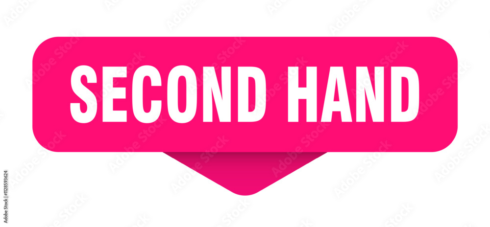 SECOND HAND STICKER, BUTTON, SIGN SECOND HAND STICKER, BUTTON, SIGN