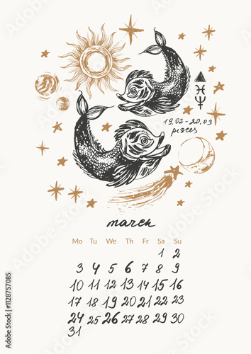 March month calendar with hand drawn pisces zodiac signs illustration, planets, sun, moon, stars.