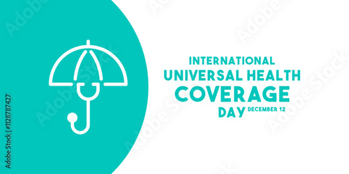 International Universal Health Coverage Day. December 12. Banner, card, background.
