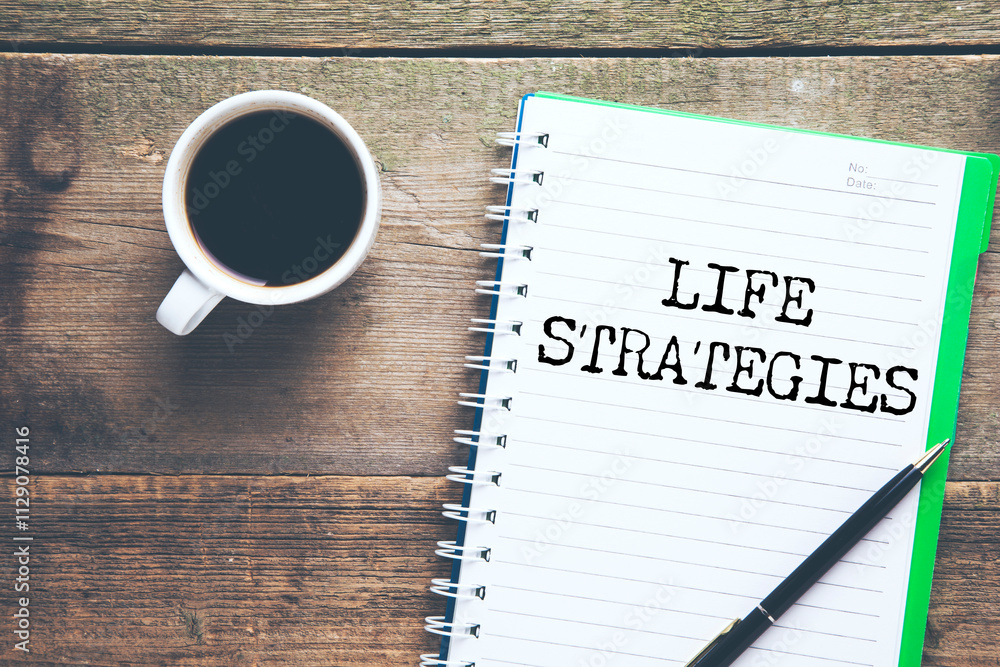 life strategies text on notepad