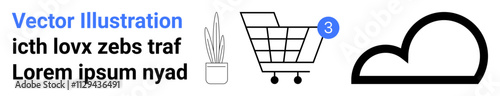 Plant in pot, shopping cart with notification, and cloud symbol. Ideal for e-commerce, website design, online stores, gardening, minimalism, digital products, web elements. Landing page