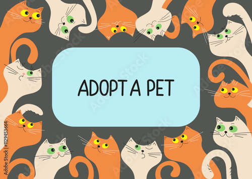 Funny colorful cartoon cats. Frame, banner with pets. Adopt homeless animals. Concept. Text, inscription. Help a homeless animal find a home.