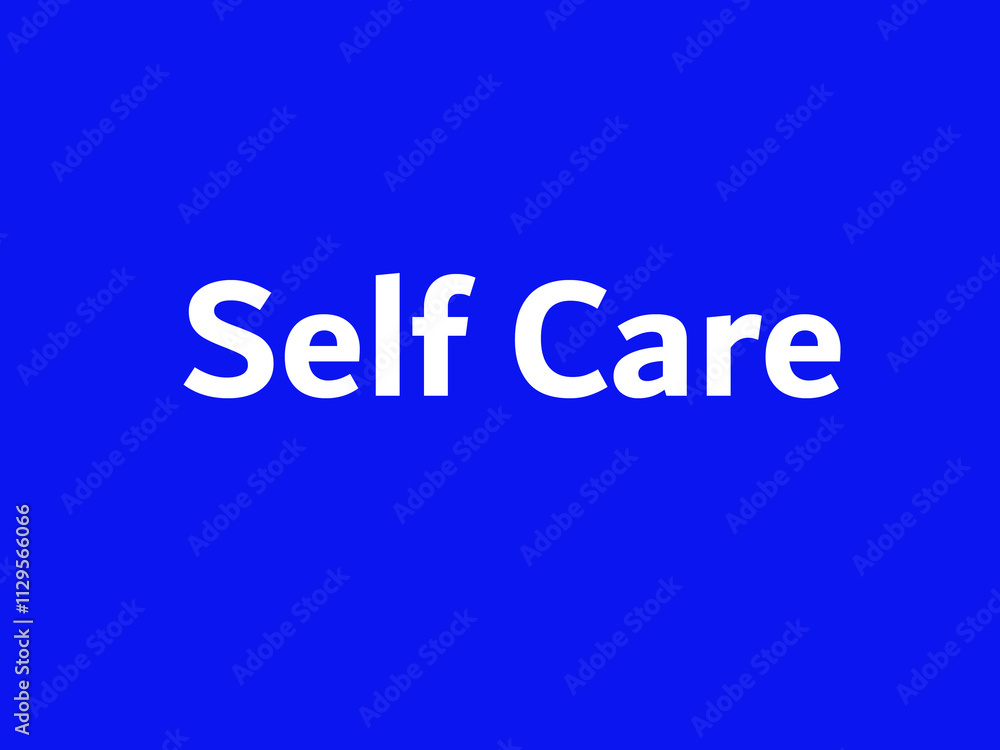 Self care Self care