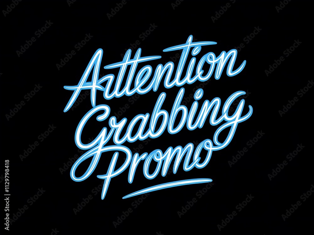 Attention Grabbing Promo Design in Blue Script Attention Grabbing Promo Design in Blue Script