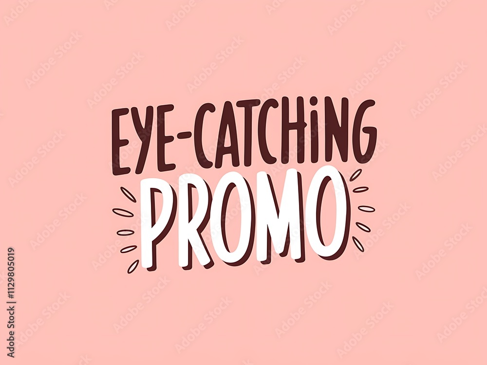 Eye Catching Promo Design Graphic Text Eye Catching Promo Design Graphic Text