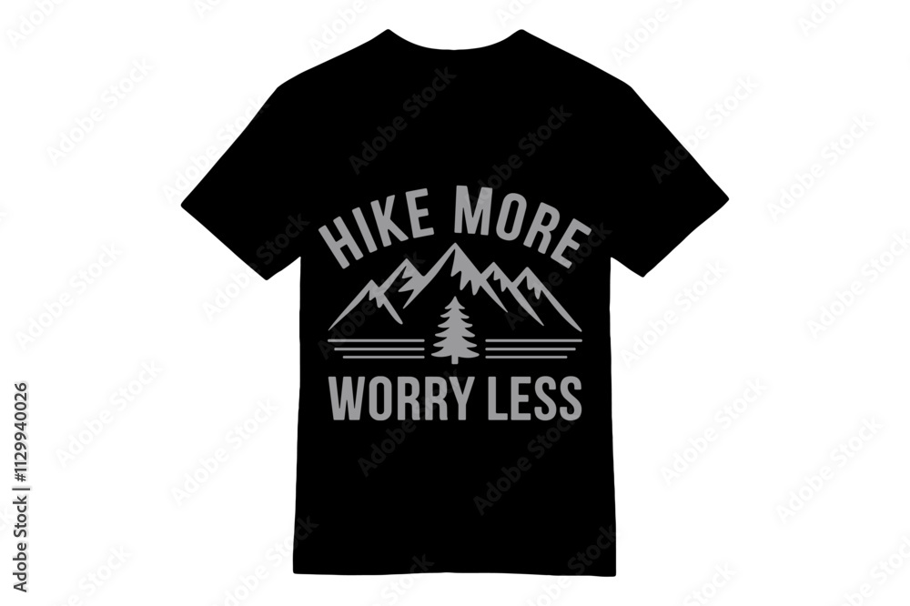 Hike More Worry Less Mountain Adventure T-shirt Design Hike More Worry Less Mountain Adventure T-shirt Design