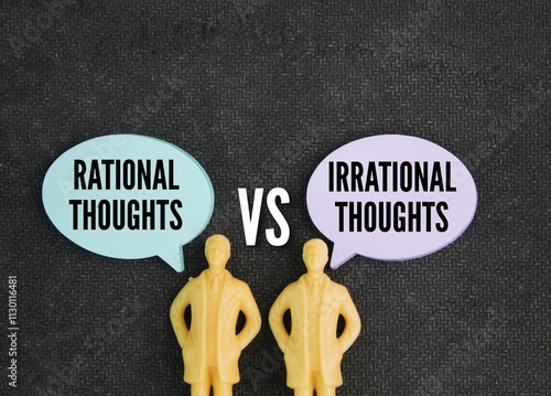 two miniature people and a conversation box with the word rational thoughts vs irrational thoughts word photo