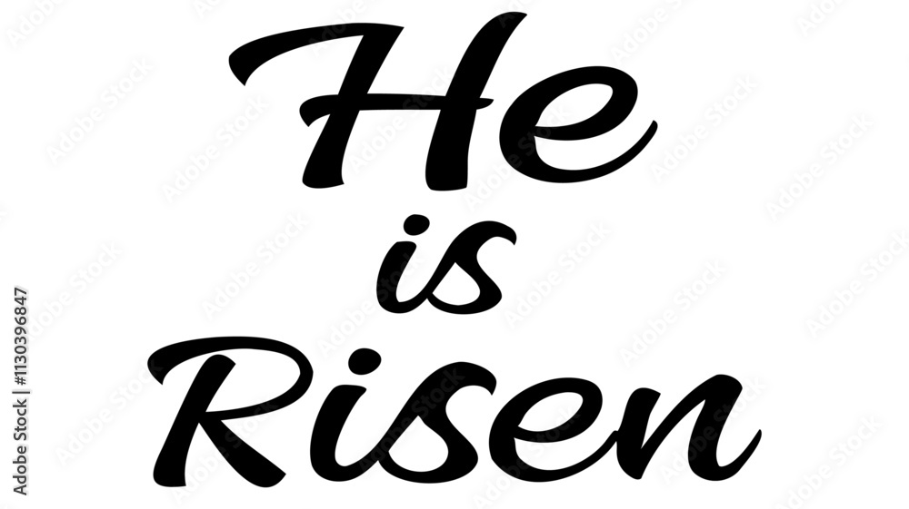 Obraz premium The inscription He is risen.