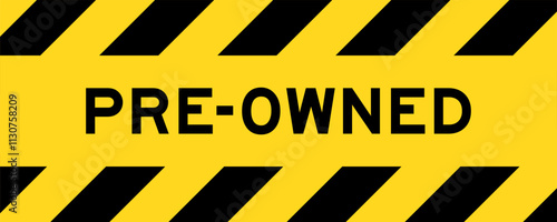 Yellow and black color with line striped label banner with word pre-owned
