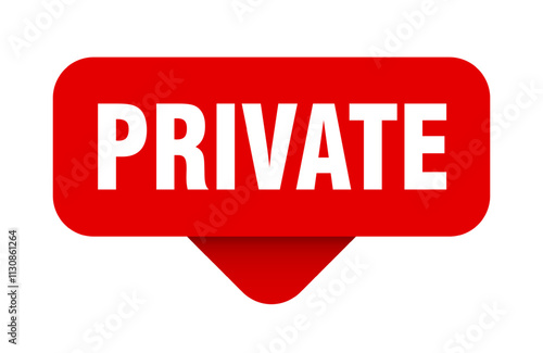 PRIVATE STICKER, BUTTON, SIGN