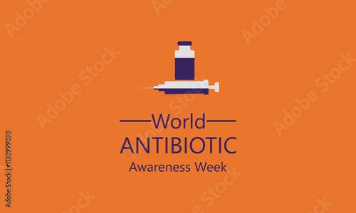 Vector Graphic Of World Antibiotic Awareness Week Good For World Antibiotic Awareness Week Celebration. November 18. European Template.