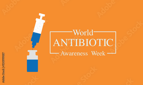 Vector Graphic Of World Antibiotic Awareness Week Good For World Antibiotic Awareness Week Celebration. November 18. European Template.