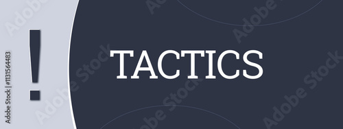 Принти на полотні Tactics. A blue banner illustration with white text.