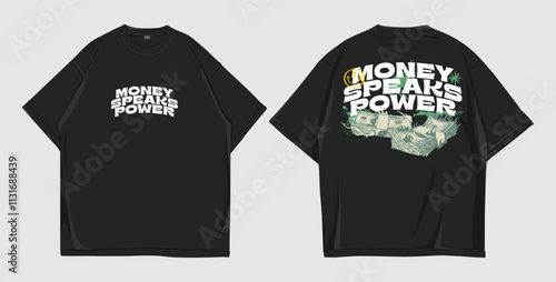 Design t shirt oversize, money speak power