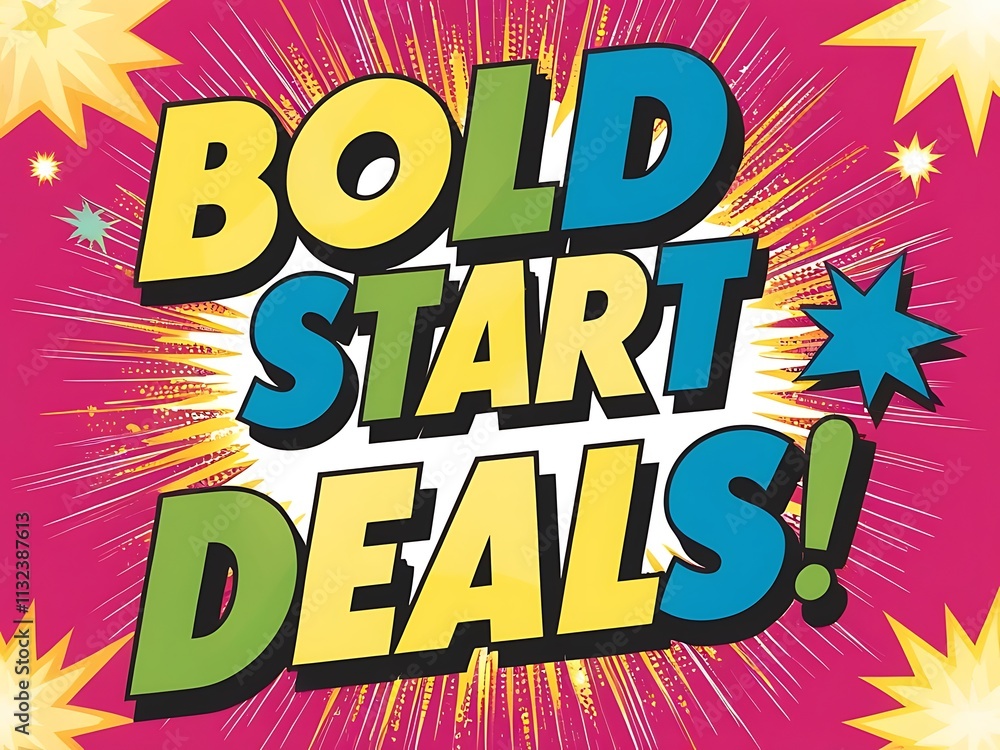 Bold Start Deals Announcement Graphic Design Bold Start Deals Announcement Graphic Design