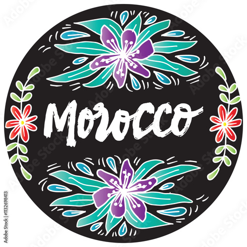 Morocco. Hand drawn lettering with flowers. Vector illustration.
