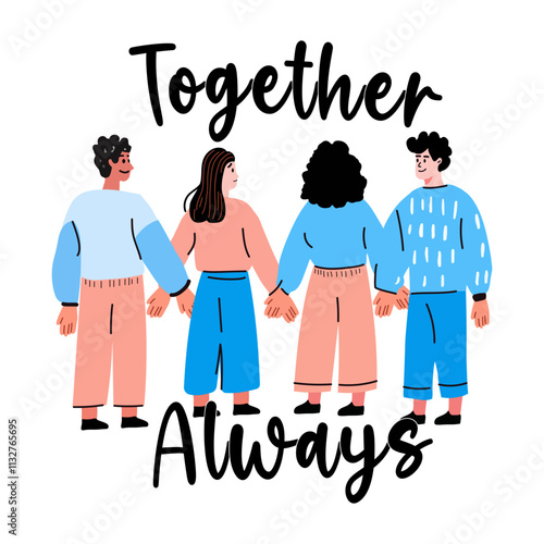 A flat sticker of group of friends with together always typography