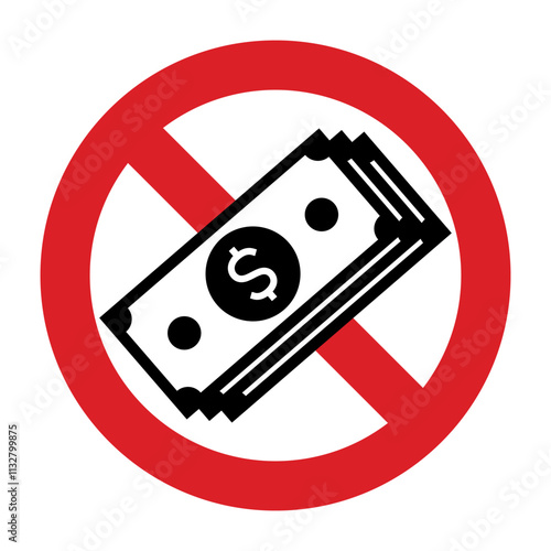 No money icon. Stop dollar cash finance ban concept. Ban finance limit and payment sign.