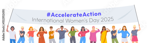 Accelerate Action campaign. International Women's Day 2025. Women and men of different ethnicities holding a banner with slogan to show solidarity and support for women's rights and gender equality